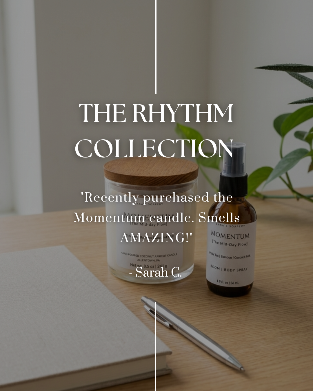 Momentum candle and spray bottle on a table with a quote about the product's quality.